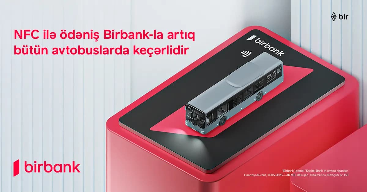 Birbank və BakıKart: Bütün banklar NFC ilə ödəniş edə bilər