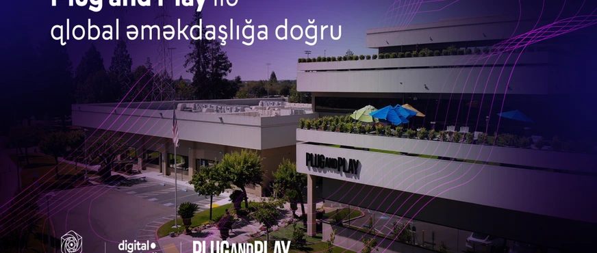 Azərbaycan startapları üçün yeni imkanlar: «Plug and Play» platforması gəlir!