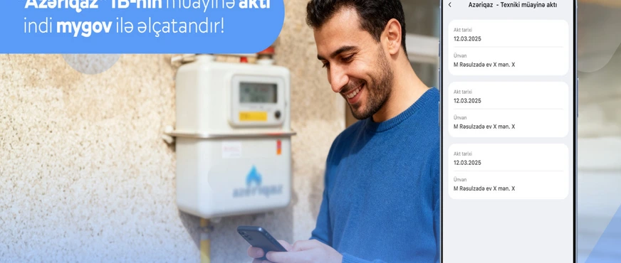 Qaz Təchizatı Aktları "MyGov"-da: Yeni Rəqəmsal İmkan