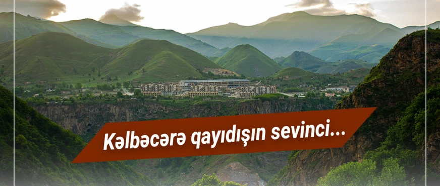 Kəlbəcər sakinləri 33 illik ayrılıqdan sonra doğma şəhərə qayıdır - VİDEO